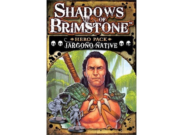 Shadows of Brimstone Jargono Native Exp Utvidelse til Shadows of Brimstone