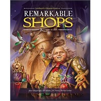 D&D 5E Suppl. Remarkable Shops & Their Dungeons & Dragons Supplement