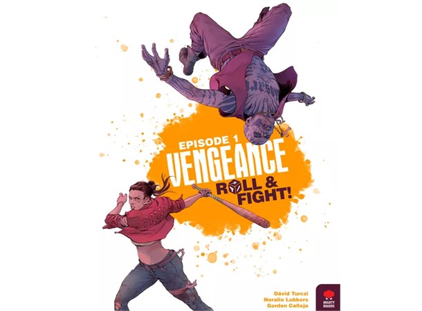 Vengeance Roll & Fight Episode 1
