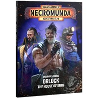 Necromunda Underhive Journal Orlock House of Iron - Necromunda Skirmish