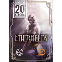 20 Strong Etherfields Expansion Utvidelse til 20 Strong