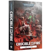 Crucible of Fire (Hardback) Black Library - Warhammer 40K