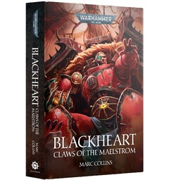Blackheart Claws of Maelstrom (Hardback) Black Library - Warhammer 40K