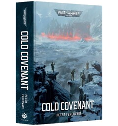 Cold Covenant (Hardback) Black Library - Warhammer 40K