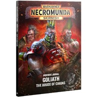Necromunda Underhive Journal Goliath House of Chains - Necromunda Skirmish