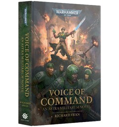Voice of Command (Hardback) Black Library - Warhammer 40K