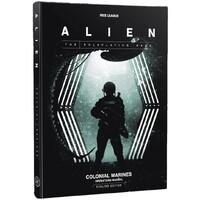 Alien RPG Colonial Marines Ops Manual Evolved Edition
