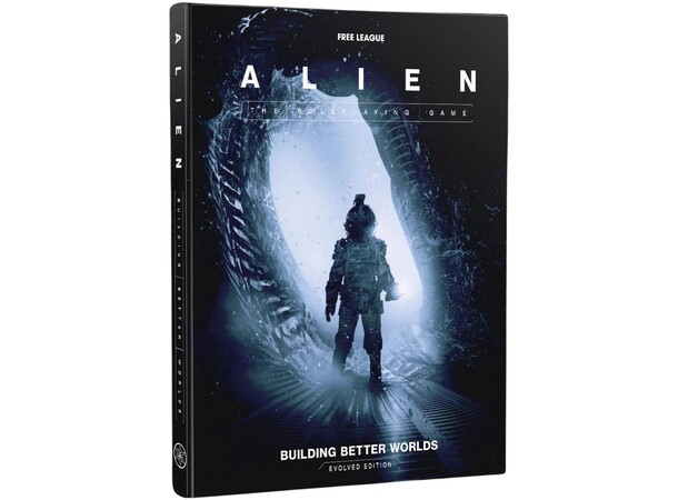 Alien RPG Building Better Worlds Evolved Edition 