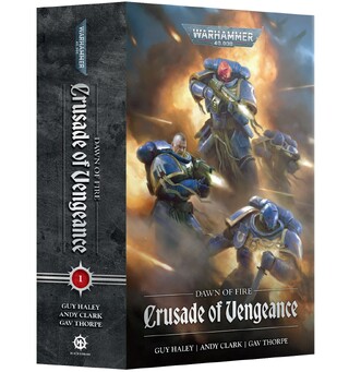 Crusade of Vengeance (Paperback) Dawn of Fire - Black Library - 40K