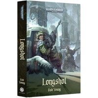 Longshot (Hardback) Black Library - Warhammer 40K