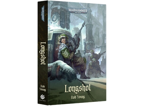 Longshot (Hardback) Black Library - Warhammer 40K 