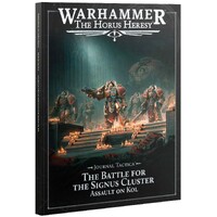 The Battle for Signus Cluster Assault on Kol Journal Tactica - The Horus Heresy