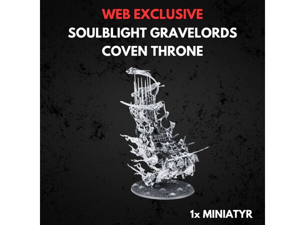 Soulblight Gravelord Coven Throne Warhammer Age of Sigmar