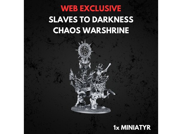 Slaves to Darkness Chaos Warshrine Warhammer Age of Sigmar