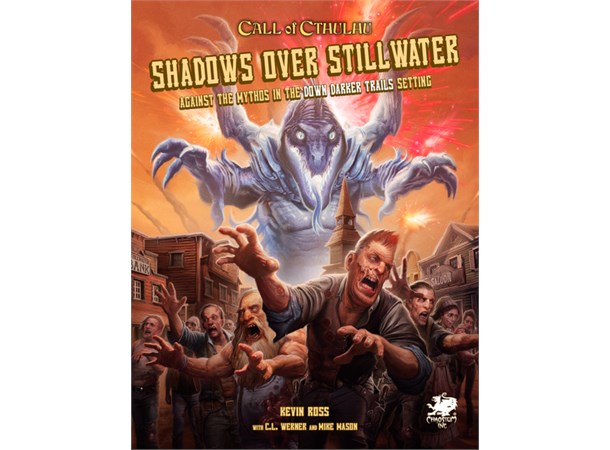 Call of Cthulhu RPG Shadows Stillwater Shadows Over Stillwater