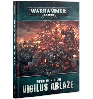 Imperium Nihilus Vigilus Ablaze (Bok) Warhammer 40K Campaign Book 