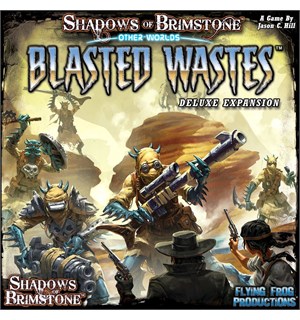 Shadows of Brimstone Blasted Wastes Exp Utvidelse til Shadows of Brimstone 