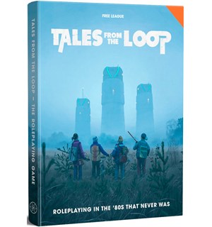 Tales From the Loop RPG Core Rulebook Roleplaying in the 80s That Never Was 