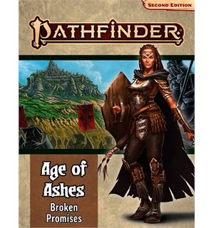 Pathfinder 2nd Ed Age of Ashes Vol 6 Broken Promises - Adventure Path 