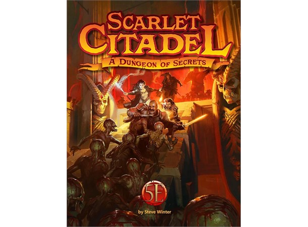 D&D 5E Adventure Scarlet Citadel Uoffisielt Scenario -  Level 1-10