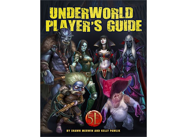 D&D 5E Underworld Player's Guide Uoffisielt Supplement - Kobold Press