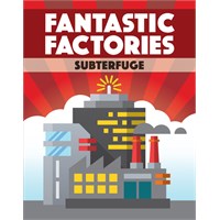 Fantastic Factories Subterfuge Exp Utvidelse til Fantastic Factories