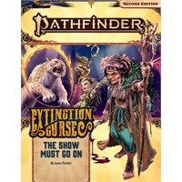 Pathfinder RPG Extinction Curse Vol 1 The Show Must Go On Adventure Path