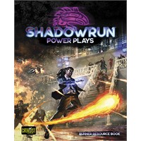 Shadowrun RPG 6th Edition Power Plays Runner Resource Book