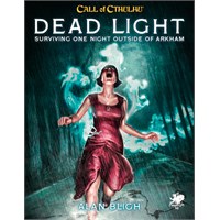 Call of Cthulhu Dead Light/Outer Dark Call of Cthulhu RPG Scenario
