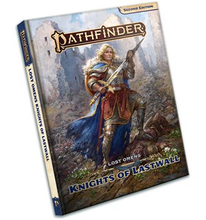 Pathfinder RPG Lost Omens Knights Lastwa Second Edition - Knights of Lastwall 