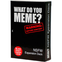 What Do You Meme NSFW Expansion Expansion till What Do You Meme?