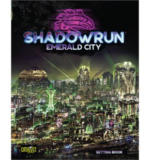 Shadowrun RPG Emerald City Sixth World Setting Book 