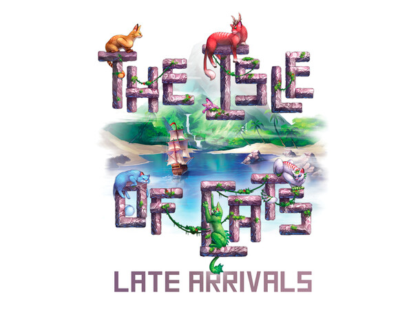 The Isle of Cats Late Arrivals 5+6 sp Expansion till Isle of Cats 