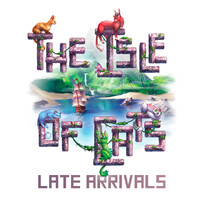 The Isle of Cats Late Arrivals 5+6 sp Expansion till Isle of Cats