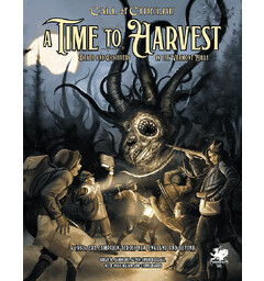 Call of Cthulhu RPG A Time to Harvest