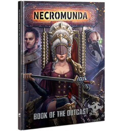 Necromunda Book of the Outcast