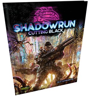 Shadowrun Cutting Black Sourcebook Plot Sourcebook 