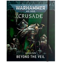 Crusade Mission Pack Beyond the Veil Warhammer 40K Crusade