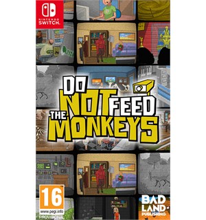Do Not Feed the Monkeys Switch 