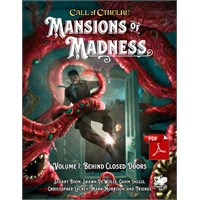Call of Cthulhu Mansions of Madness Vol1 Call of Cthulhu RPG Behind Closed Doors