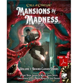 Call of Cthulhu Mansions of Madness Vol1 Call of Cthulhu RPG Behind Closed Doors 