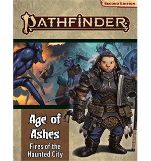 Pathfinder 2nd Ed Age of Ashes Vol 4 Fires of the Haunted - Adventure Path 