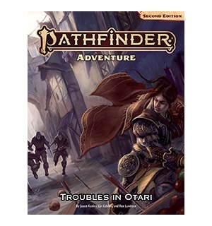 Pathfinder RPG Troubles in Otari Second Edition Adventure 