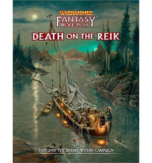 Warhammer RPG Death on the Reik Warhammer Fantasy - Part 2 Enemy Within 