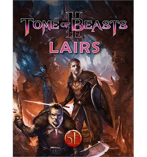 D&D 5E Tome of Beasts 2 Lairs Uoffisielt Supplement - Kobold Press 