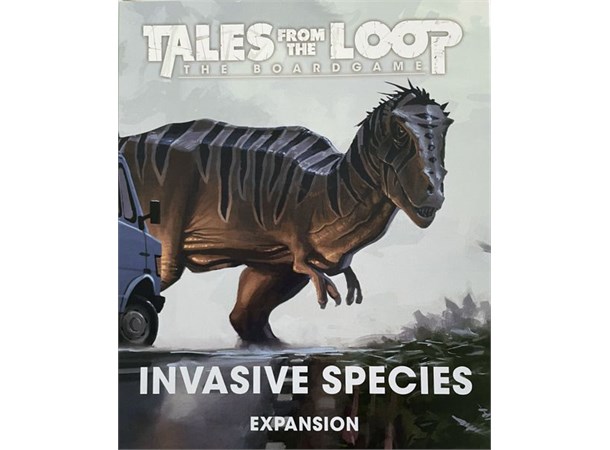 Tales From the Loop Invasive Species Exp Utvidelse Tales From the Loop Board Game
