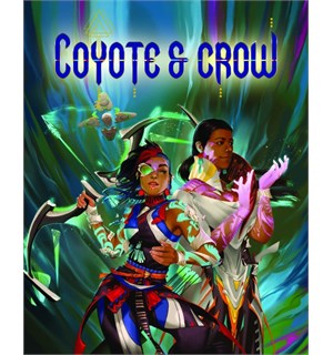 Coyote & Crow RPG Core Rulebook 