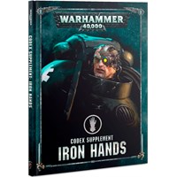 Iron Hands Codex Supplement Warhammer 40K