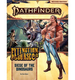Pathfinder 2nd Ed Extinction Curse Vol 4 Siege of the Dinosaurs - Adventure Path 