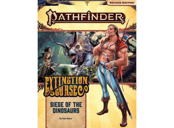 Pathfinder RPG Extinction Curse Vol 4 Siege of the Dinosaurs Adventure Path